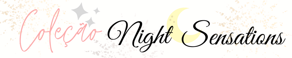 Pedranel-coleção-night-sensations