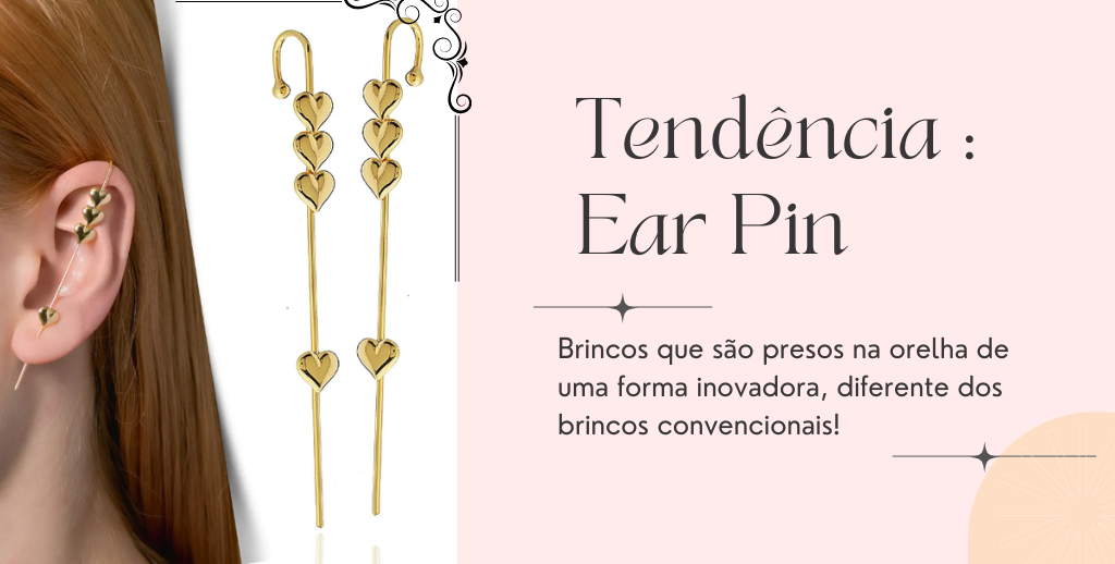 O que é Ear Pin, e como usar.